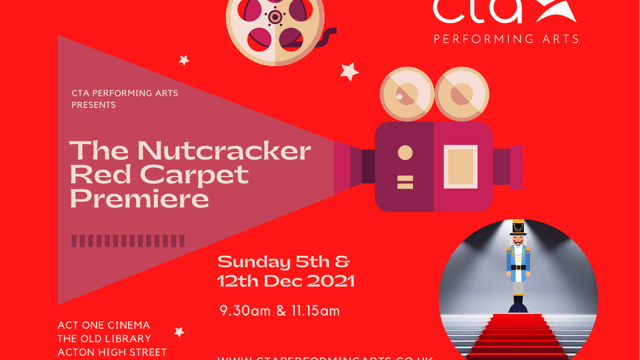 The Nutcracker Red Carpet Premiere - CTA Performing Arts (Chiswick Theatre Arts)