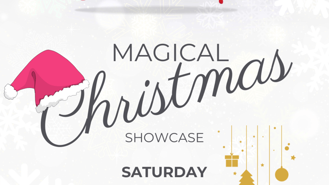 Magical Christmas Showcase - JustOne Theatre Arts Ltd