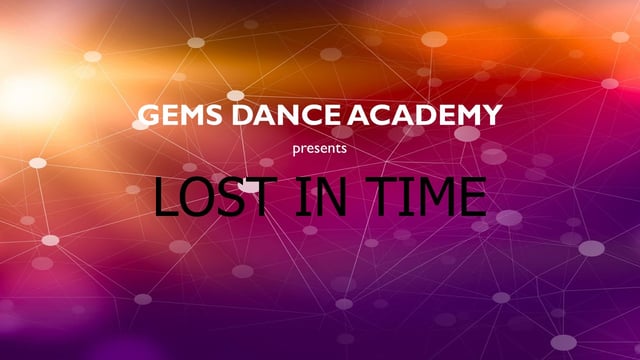 GEMS DANCE ACADEMY - Lost In Time - Gems Dance Academy