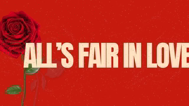 All's Fair in Love! - CH Performing Arts