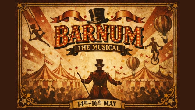 Barnum the Musical - LVS Ascot