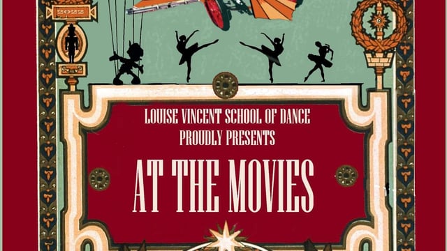 Louise Vincent School of Dance proudly presents 'At the Movies' - Louise Vincent School of Dance