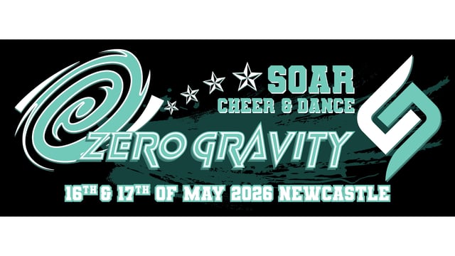 SOAR Zero Gravity Competition - 16th/17th May 2026  - Zero Gravity Events - SOAR Cheer & Dance
