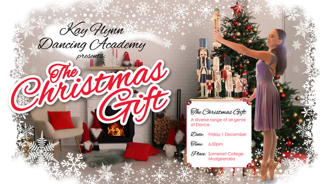 Kay Flynn Dancing Academy Presents  "The Christmas Gift" - Kay Flynn Dancing Academy