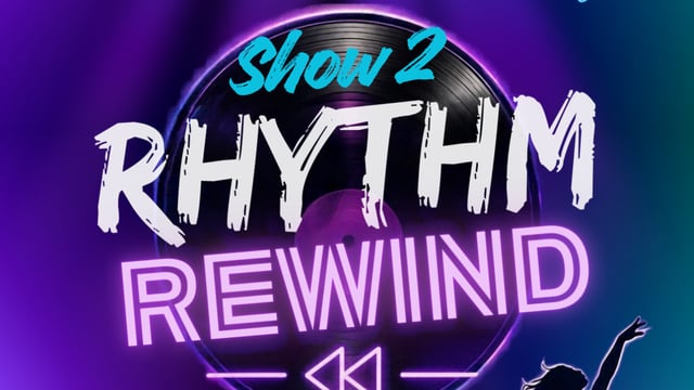 Rhythm Rewind  - NN Dance Academy Ltd