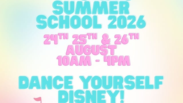 AHSDANCE SUMMER SCHOOL 24th to 26th August 2026 - DANCE YOURSELF DISNEY! - AHSDance
