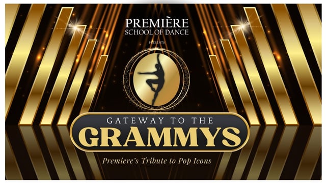 Gateway to the Grammys - Premiere School of Dance - Premiere School of Dance
