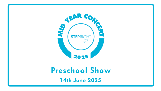 STEPRIGHT Studios Mid Year Concert 2025 - Preschool - Stepright Studios