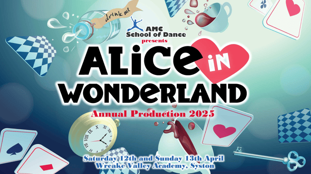 Alice in Wonderland - AMC School of Dance