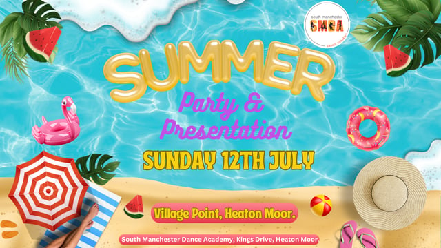 SMDA Summer Presentation and Party 2026 - South Manchester Dance Academy