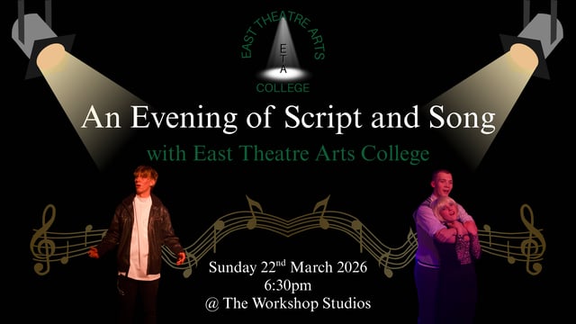 An Evening of Script & Song with ETA - East Theatre Arts College