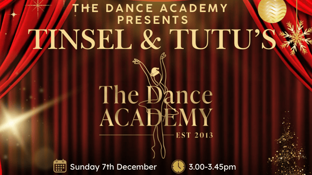 The Dance Academy - Tinsel and Tutu’s - The Dance Academy
