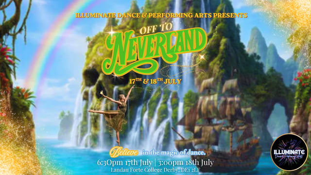 OFF TO NEVERLAND - Illuminate D.A.P.A 2nd Annual Show! - Illuminate Dance & Performing Arts