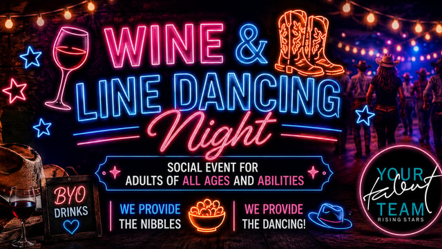 WINE & LINE DANCING NIGHT 18/07 - Your Talent Team