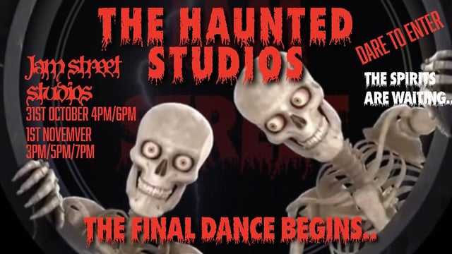 THE HAUNTED STUDIOS - Jam Street School of Dance
