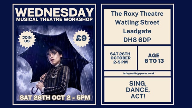 Wednesday Musical Theatre Workshop - Age 8 - 13 - Watling Spaces CIC