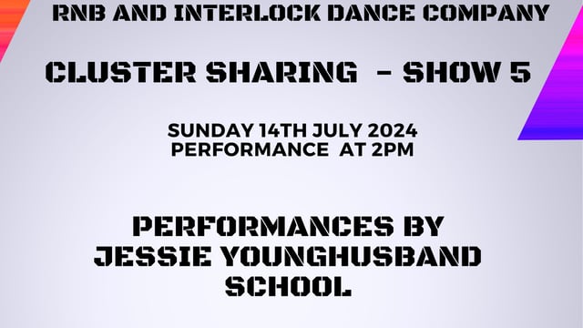 RnB Dance Company - CLUSTER SHOW FIVE  - RnB and Interlock Dance company