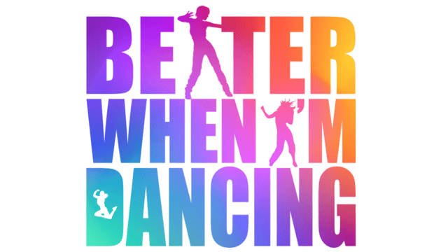 Better When I'm Dancing - Dance Discovery