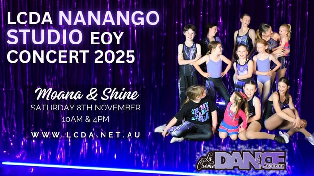 2025 LCDA - Nanango EOY Concert - La Creme Dance Academy