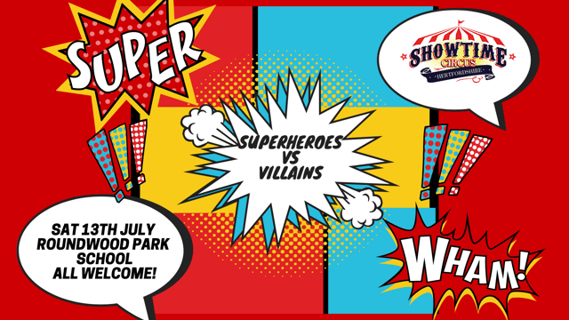 Superheroes vs Villains - Showtime Circus