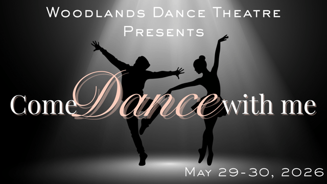 Come Dance With Me - Woodlands Dance Theatre Corp