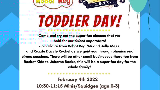 Toddler Day!  - Showtime Circus