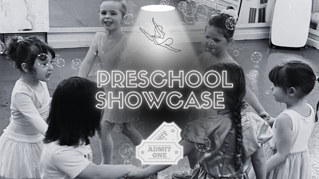 The Entertainers Preschool Mid Year Showcase  - The Entertainers Performing Arts Studio