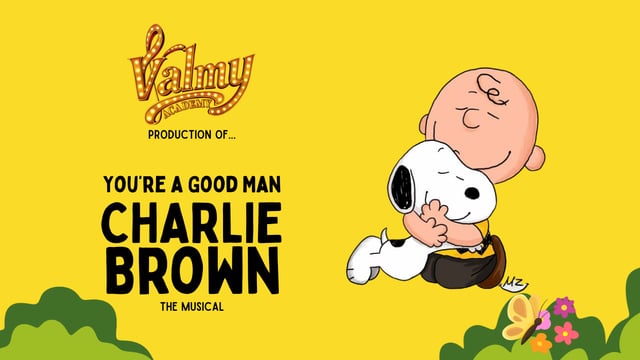 You're A Good Man, Charlie Brown! The Musical - Valmy Academy