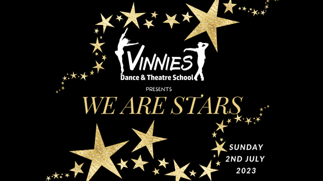 We Are Stars! - Vinnies Dance & Theatre School