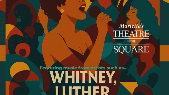 Whitney, Luther & Friends ( Musical Revue) - Marietta’s Theatre in the Square