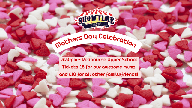 Mothers Day Celebration  - Showtime Circus