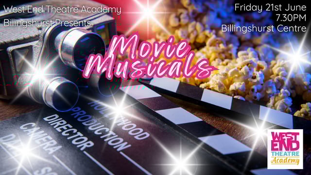 Movie Musicals - Billingshurst Academy - West End Theatre Events Ltd.