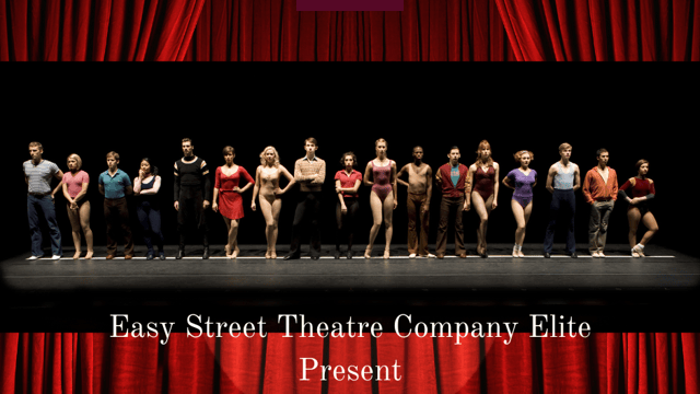 A Chorus Line - Easy Street Theatre Company CIO