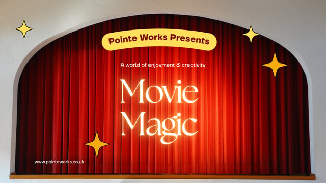 Movie Magic - Pointe Works