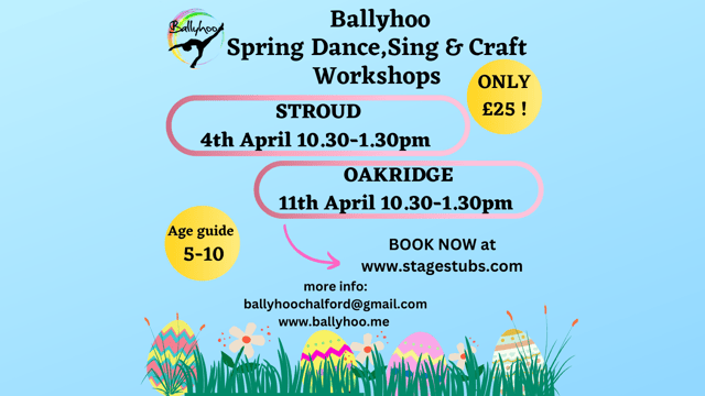 BALLYHOO'S SPRING DANCE SING AND CRAFT WORKSHOP 4TH / 11th APRIL - Ballyhoo Dance and Theatre School