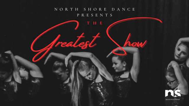 North Shore Dance's 2nd Annual Year-End Recital: The Greatest Show - North Shore Dance