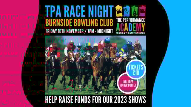TPA RACE NIGHT - THE PERFORMANCE ACADEMY