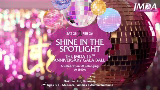 JMDA The Studio Ballyclare - Shine In The Spotlight: The JMDA 15th Anniversary Gala Ball 
