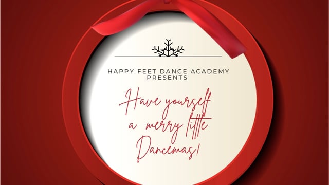 Have yourself a Merry little Dancemas! - Happy feet dance academy