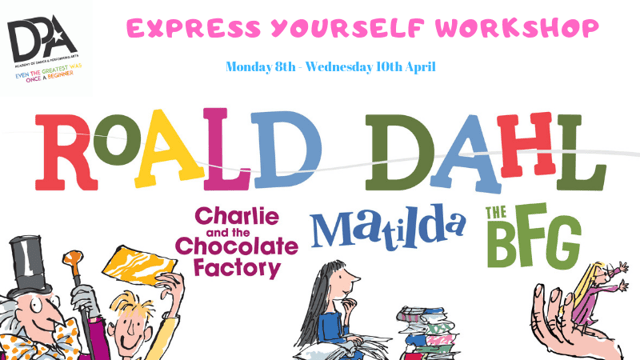 Roald Dahl 3 Day Workshop - DPA Academy of Dance & Performing Arts 