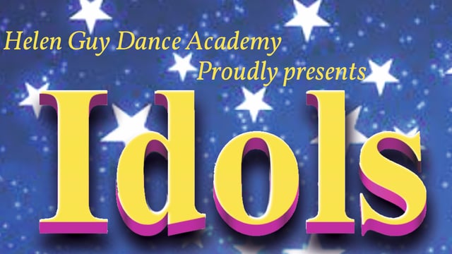 Idols - Helen Guy Dance Academy