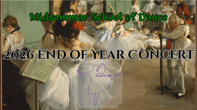 Midsommar School of Dance - Midsommar School of Dance - 2026 End of Year Concert