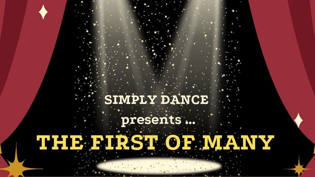 The First of Many - Dance Showcase - Simply Dance