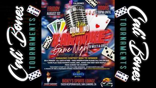 It's A Vibe Karaoke, Game Night and Meet & Greet AUG. 1 / 7:30PM - Cali Bones