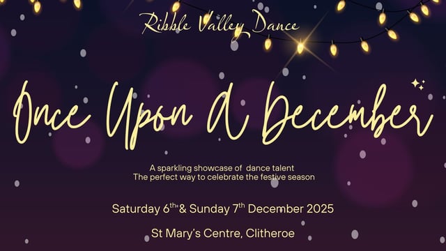 Ribble Valley Dance - Once Upon A December