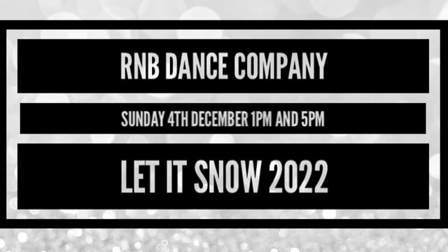 Let It Snow 2022 - RnB Dance Company 