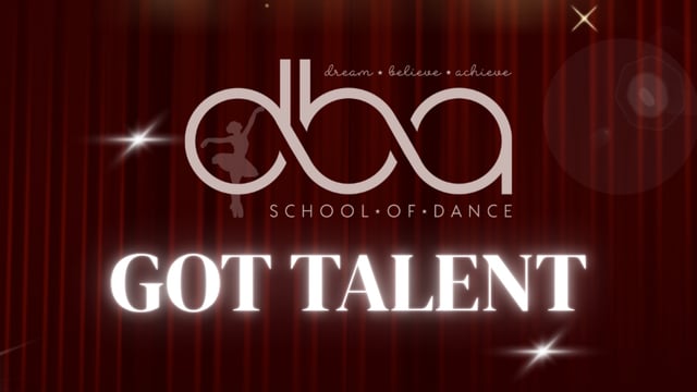 Talent Show - DBA's Got Talent - DBA School of Dance
