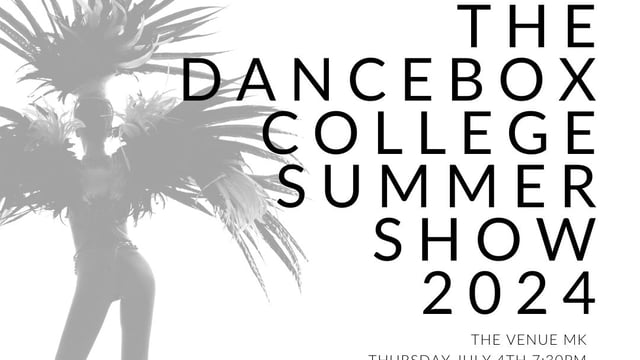 The Dancebox College Summer Showcase 2024 - Dancebox Studios & Theatre Works