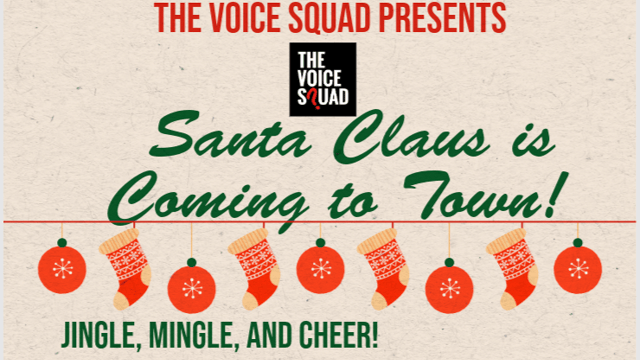 The Voice Squad - Santa Claus Is Coming To Town! - The Voice Squad