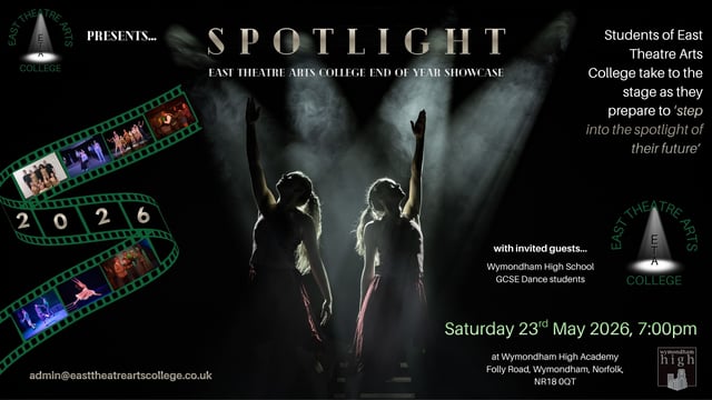 SPOTLIGHT - East Theatre Arts College End of Year Showcase - East Theatre Arts College